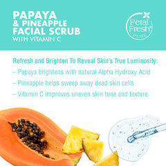 Petal Fresh Papaya & Pineapple Facial Scrub (200ml) Petal Fresh