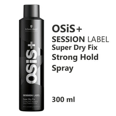 OSiS+ Session Label Strong Hold Spray - Super Dry Fix - Schwarzkopf Professional (300 ml) Schwarzkopf Professional